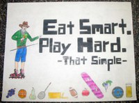 Erin Gaugler of Grant County won first place with this poster in the teen division of the ""Eat Smart. Play Hard."" poster contest.
