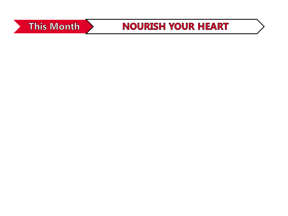 This Month - Nourish Your Heart