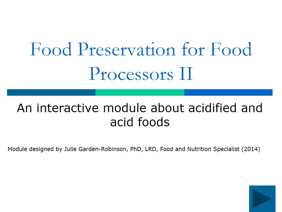 Food Preservation for Food Processors Part 2 — Food and Nutrition